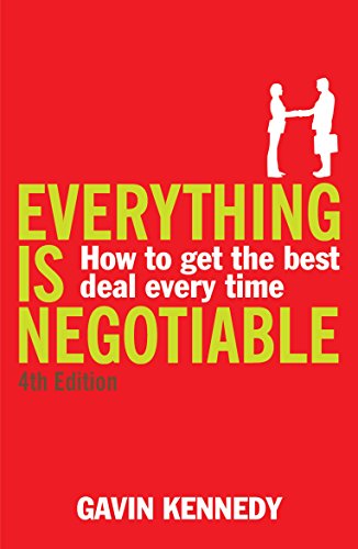 Beispielbild fr Everything Is Negotiable : 4th Edition zum Verkauf von Better World Books: West