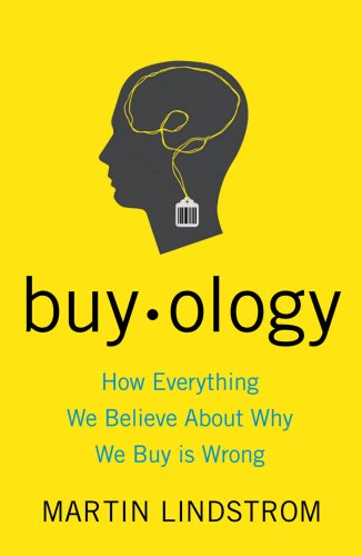 Stock image for Buyology: How Everything We Believe About Why We Buy is Wrong for sale by More Than Words
