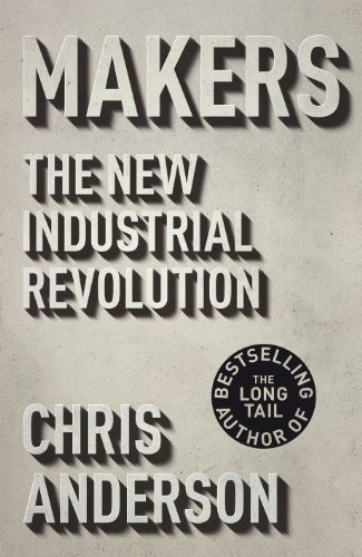 Imagen de archivo de Makers: The New Industrial Revolution a la venta por WorldofBooks