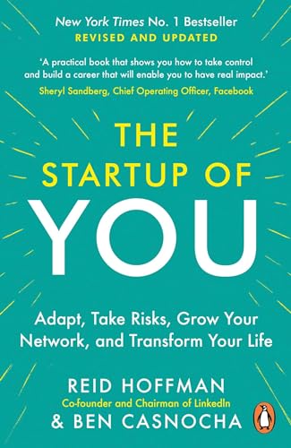 Imagen de archivo de The Start-up of You: Adapt to the Future, Invest in Yourself, and Transform Your Career a la venta por WorldofBooks
