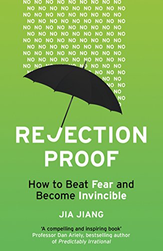 Beispielbild fr Rejection Proof: How to Beat Fear and Become Invincible zum Verkauf von WorldofBooks