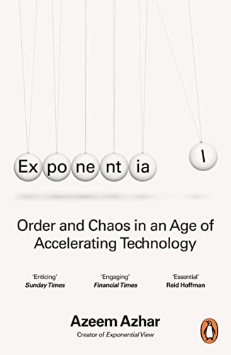 Stock image for Exponential: Order and Chaos in an Age of Accelerating Technology for sale by WorldofBooks