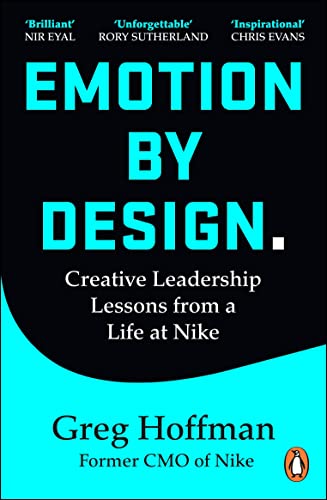 Beispielbild fr Emotion by Design : Creative Leadership Lessons from a Life at Nike zum Verkauf von Better World Books