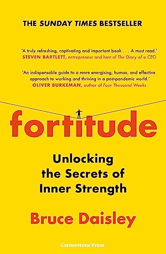 Stock image for Fortitude: The Myth of Resilience, and the Secrets of Inner Strength: A Sunday Times Bestseller for sale by AwesomeBooks