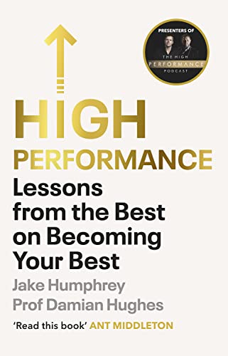 Imagen de archivo de High Performance: Lessons from the Best on Becoming Your Best a la venta por KuleliBooks