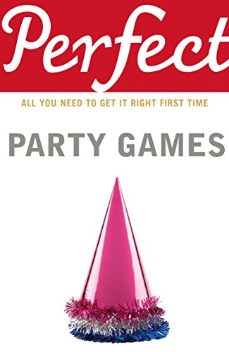 Stock image for Perfect Party Games (Perfect (Random House)) for sale by WorldofBooks