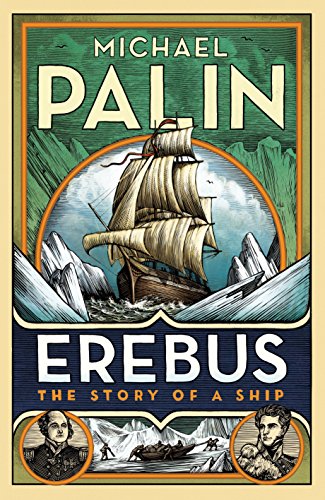 Beispielbild fr Erebus: The Story of a Ship zum Verkauf von MusicMagpie
