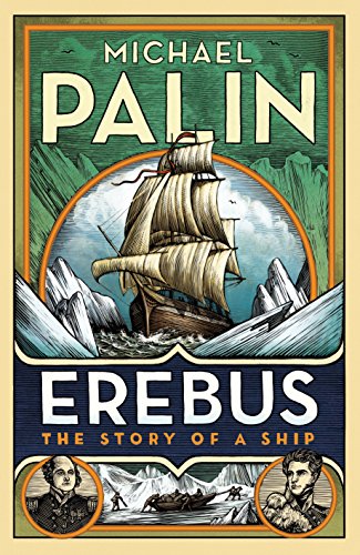 Stock image for Erebus: The Story of a Ship for sale by MusicMagpie