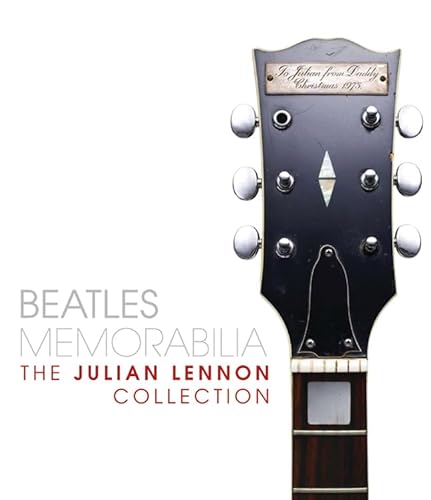 Beispielbild fr Beatles Memorabilia: The Julian Lennon Collection zum Verkauf von HPB-Emerald