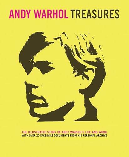 Imagen de archivo de Andy Warhol Treasures: The Illustrated Story of Andy Warhol's Life and Work a la venta por Wm Burgett Bks and Collectibles