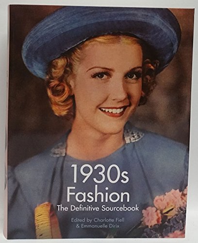 Imagen de archivo de 1930s Fashion: The Definitive Sourcebook a la venta por WorldofBooks