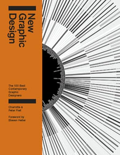 Beispielbild fr New Graphic Design: The 100 Best Contemporary Graphic Designers zum Verkauf von WorldofBooks