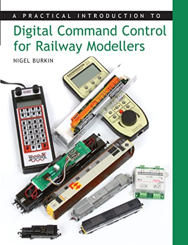 Stock image for Practical Introduction to Digital Command Control for Railway Modellers for sale by SecondSale