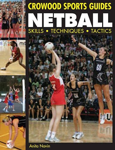 9781847970428: Netball: Skills. Techniques. Tactics (Crowood Sports Guides)