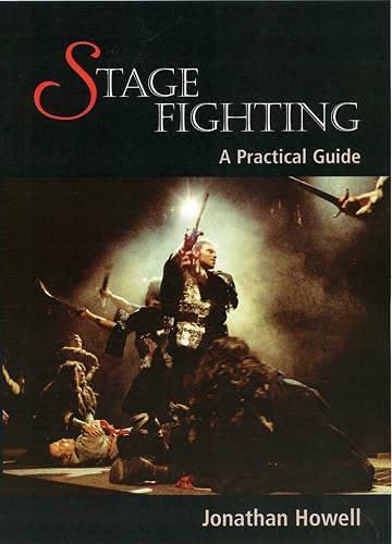 Imagen de archivo de Stage Fighting: A Practical Guide a la venta por PAPER CAVALIER US