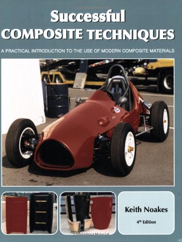 Stock image for Successful Composite Techniques: A practical introduction to the use of modern composite materials for sale by dsmbooks