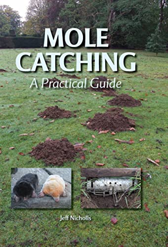 9781847970589: Mole Catching: A Practical Guide