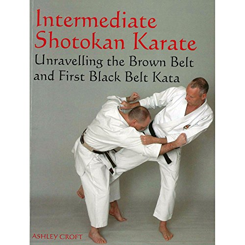 Beispielbild fr Intermediate Shotokan Karate: Unravelling the Brown Belt and First Black Belt Kata zum Verkauf von AwesomeBooks
