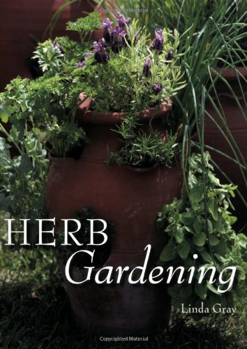 Herb Gardening (9781847971159) by Gray, Linda