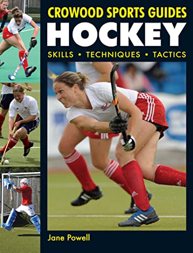 Beispielbild fr Hockey: Skills. Techniques. Tactics (Crowood Sports Guides) zum Verkauf von WorldofBooks