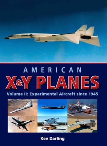 Beispielbild fr American X & Y Planes, Vol. 2: Experimental Aircraft Since 1945 (Crowood Aviation) zum Verkauf von SecondSale