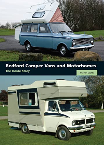Beispielbild fr Bedford Camper Vans and Motorhomes: The Inside Story zum Verkauf von WorldofBooks