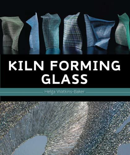 9781847971760: Kiln Forming Glass