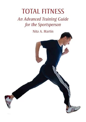 Stock image for Total Fitness: An Advanced Training Guide for the Sportsperson for sale by ThriftBooks-Atlanta