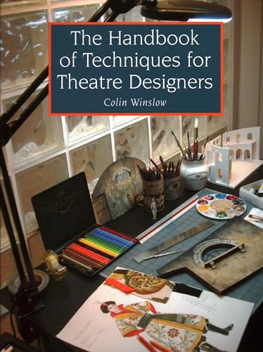 9781847972002: The Handbook of Techniques for Theatre Designers