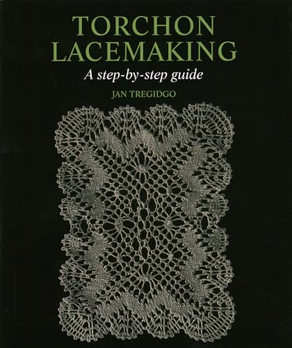 Beispielbild fr Torchon Lacemaking: A step-by-step guide zum Verkauf von BooksRun