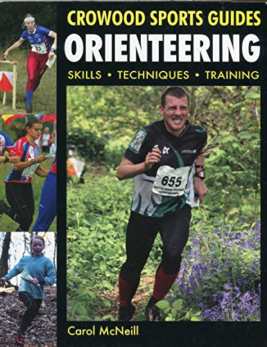 Imagen de archivo de Orienteering: Skills- Techniques- Training (Crowood Sports Guides) a la venta por WorldofBooks