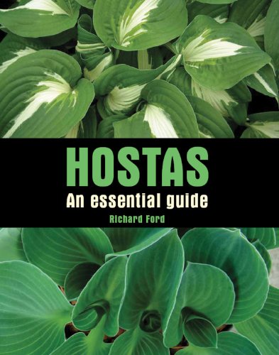 Hostas: An Essential Guide (9781847972187) by Ford, Richard