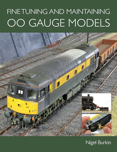 Stock image for Fine Tuning and Maintaining 00 Gauge Models for sale by GF Books, Inc.