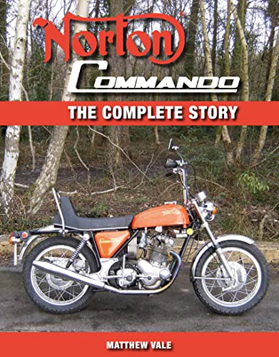 Stock image for Norton Commando: The Complete Story (Crowood Motoclassic Series) for sale by GoldBooks