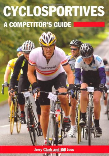 Beispielbild fr Cyclosportives : A Competitor's Guide zum Verkauf von Better World Books