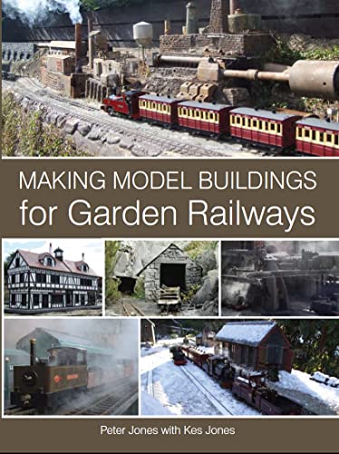 Making Model Buildings for Garden Railways (9781847972729) by Jones, Peter