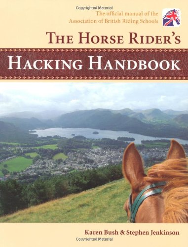 Stock image for The Horse Rider's Hacking Handbook for sale by WorldofBooks