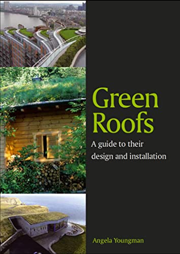 Stock image for Green Roofs: A Guide to Their Design and Installation for sale by Revaluation Books