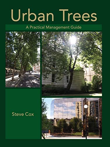 Stock image for Urban Trees: A Practical Management Guide for sale by Chiron Media