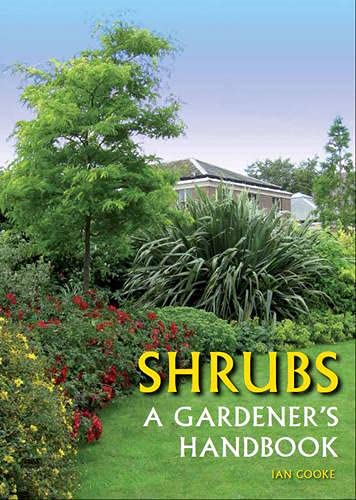 Imagen de archivo de Shrubs: A Gardener's Handbook a la venta por Wonder Book