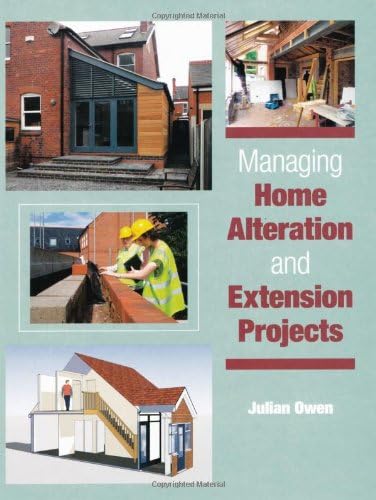 Beispielbild fr Managing Home Alteration and Extension Projects zum Verkauf von WorldofBooks