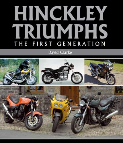 9781847973412: Hinckley Triumphs: The First Generation