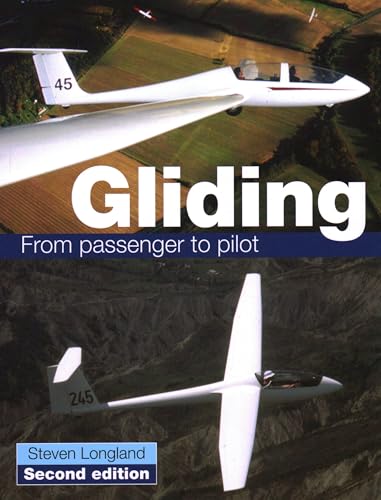 Stock image for Gliding: From Passenger to Pilot for sale by SecondSale