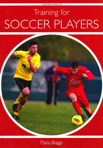 Beispielbild fr Training for Soccer Players zum Verkauf von Better World Books