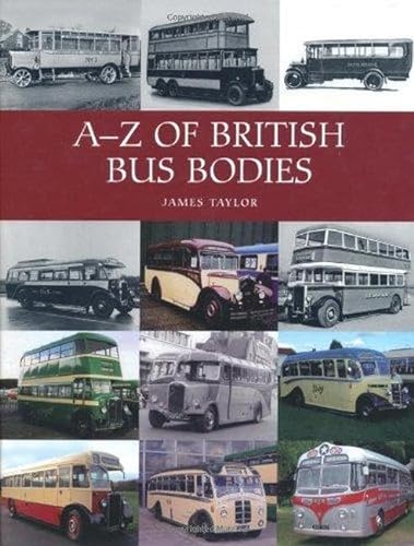 A-Z of British Bus Bodies.