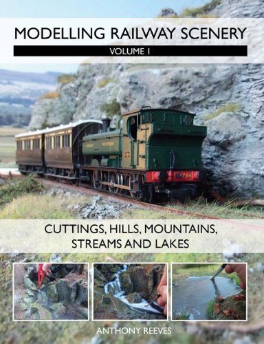 9781847976192: Modelling Railway Scenery: Volume 1 - Cuttings, Hills, Mountains, Streams and Lakes