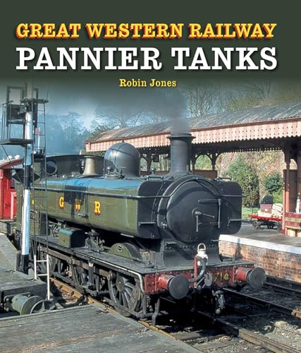Stock image for Great Western Railway Pannier Tanks for sale by Majestic Books