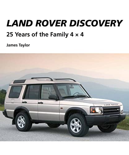 Stock image for Land Rover Discovery: 25 Years of the Family 4 x 4 for sale by GoldBooks