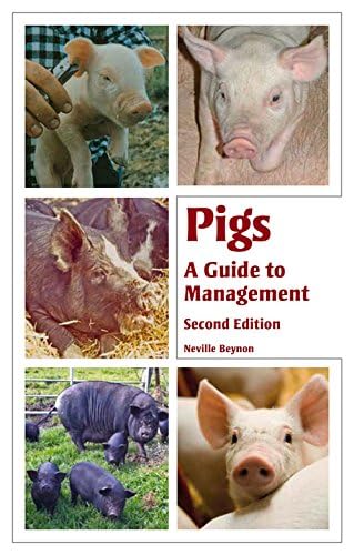 Stock image for Pigs: A Guide to Management - Second Edition for sale by WorldofBooks