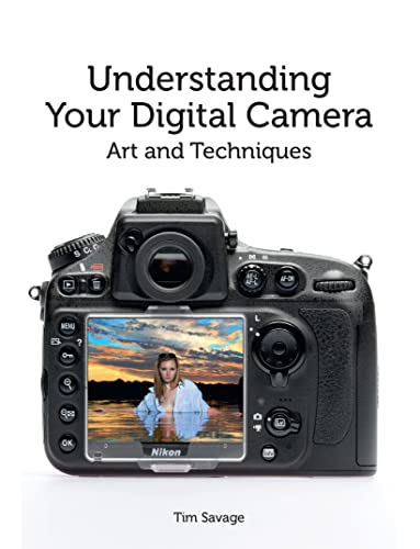 Beispielbild fr Understanding Your Digital Camera : Art and Techniques zum Verkauf von Better World Books